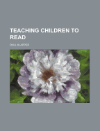 Teaching Children to Read