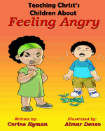 Teaching Christ's Children about Feeling Angry