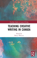 Teaching Creative Writing in Canada