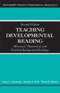 Teaching Developmental Reading: Historical, Theoretical, and Practical Background Readings