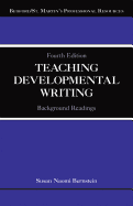 Teaching Developmental Writing: Background Readings