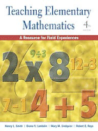 Teaching Elementary Mathematics: A Resource for Field Experiences