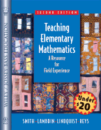 Teaching Elementary Mathematics: A Resource for Field Experiences