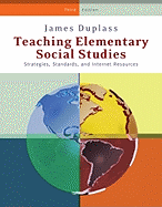 Teaching Elementary Social Studies: Strategies, Standards, and Internet Resources