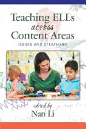 Teaching Ells Across Content Areas: Issues and Strategies
