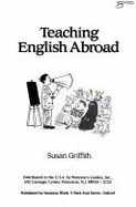 Teaching English Abroad, 2nd Ed - Griffith, Susan, and Distributed, Title, and Distributed Title