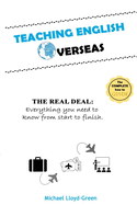 Teaching English Overseas: The Real Deal: Everything you need to know from start to finish