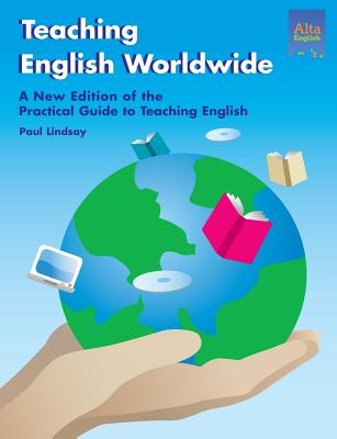 Teaching English Worldwide - Lindsay, Paul