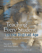 Teaching Every Student in the Digital Age: Universal Design for Learning