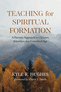 Teaching for Spiritual Formation