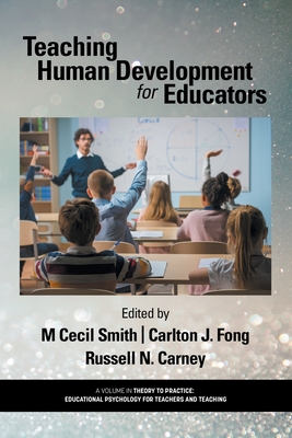 Teaching Human Development for Educators - Smith, M Cecil (Editor)