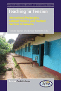 Teaching in Tension: International Pedagogies, National Policies, and Teachers' Practices in Tanzania