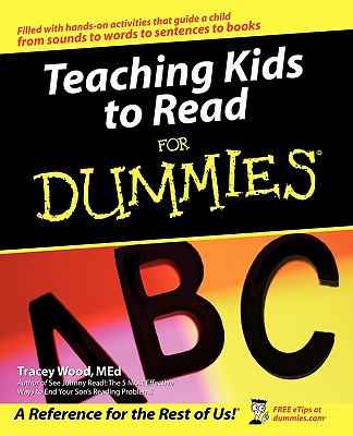 Teaching Kids to Read for Dummies - Wood, Tracey