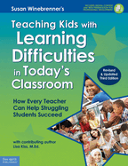 Teaching Kids with Learning Difficulties: In Today's Classroom