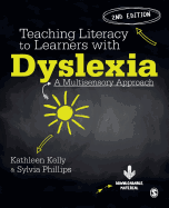 Teaching Literacy to Learners with Dyslexia: A Multi-Sensory Approach
