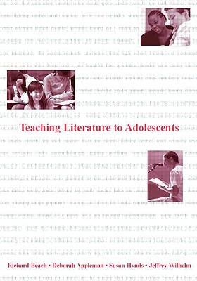 Teaching Literature to Adolescents - Fecho, Bob, and Simon, Rob, and Beach, Richard, MD