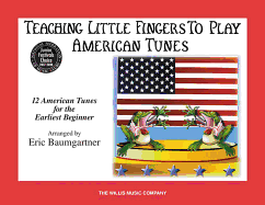 Teaching Little Fingers to Play American Tunes - Book Only: National Federation of Music Clubs 2020-2024 Selection Early Elementary Level