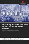 Teaching math to the deaf in two inclusive state schools