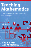 Teaching Mathematics: A Sourcebook of AIDS, Activities, & Strategies