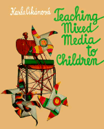 Teaching Mixed Media to Children