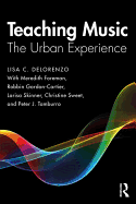 Teaching Music: The Urban Experience