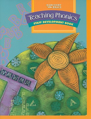 Teaching Phonics: Staff Development Book - Harcourt Brace & Co (Creator)