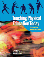 Teaching Physical Education Today: Canadian Perspectives