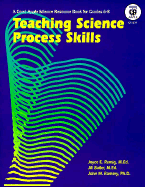 Teaching Science Process Skills - Ramig, Joyce, and Bailer, Jill, and Ramsey, John
