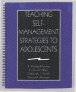 Teaching Self-Management Strategies to Adolescents
