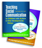Teaching Social Communication to Children with Autism and Other Developmental Delays (2-Book Set): The Project Impact Guide to Coaching Parents and the Project Impact Manual for Parents