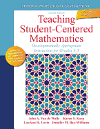 Teaching Student-Centered Mathematics: Developmentally Appropriate Instruction for Grades 3-5 (Volume II)