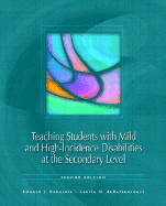 Teaching Students with Mild and High Incidence Disabilities at the Secondary Level