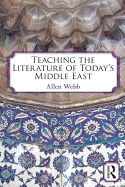 Teaching the Literature of Today's Middle East