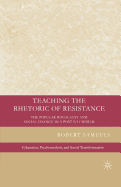 Teaching the Rhetoric of Resistance: The Popular Holocaust and Social Change in a Post-9/11 World
