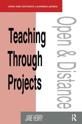 Teaching Through Projects - Henry, Jane