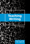 Teaching Writing Primer