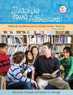 Teaching Young Adolescents: A Guide to Methods and Resources for Middle School Teaching