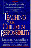 Teaching Your Children Responsibility - Eyre, Linda, and Eyre, Richard