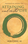 Teachings of Chuang Tzu: Attaining Unlimited Life