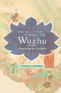 Teachings of Master Wuzhu: Islamic Perspectives