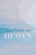 Teachings on Heaven