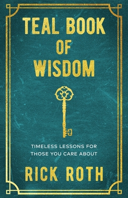 Teal Book of Wisdom - Roth, Rick