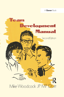 Team Development Manual - Woodcock, Mike