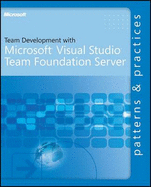 Team Development with Visual Studioa Team Foundation Server