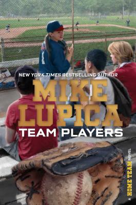 Team Players - Lupica, Mike