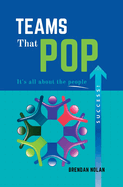 Teams That Pop: It's All About The People!