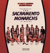 Teamwork: The Sacramento Monarchs in Action