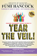 Tear the Veil 1.1: 19 Extraordinary Visionaries Help Other Women Break their Silence by Sharing their Stories and Reclaiming their Legacy!