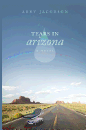 Tears in Arizona