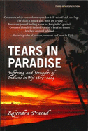 Tears in Paradise: Suffering and Struggles of Indians in Fiji, 1879-2004